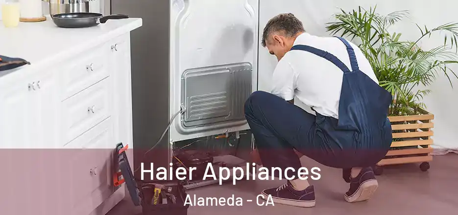 Haier Appliances Alameda - CA