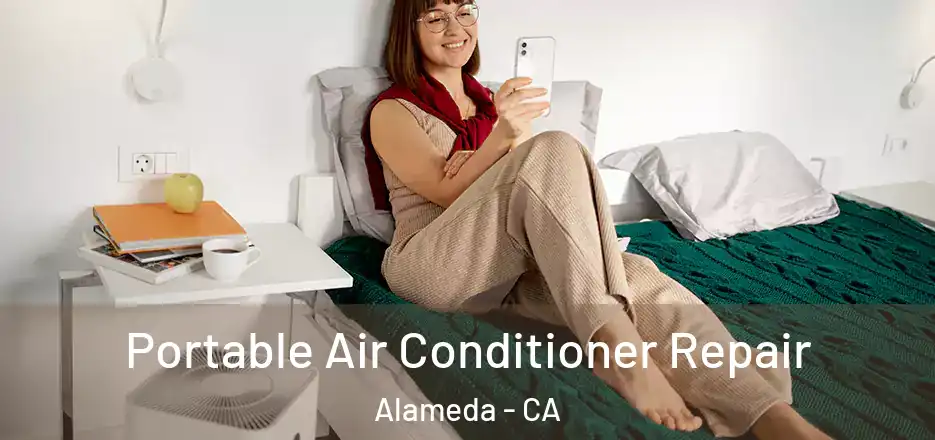 Portable Air Conditioner Repair Alameda - CA